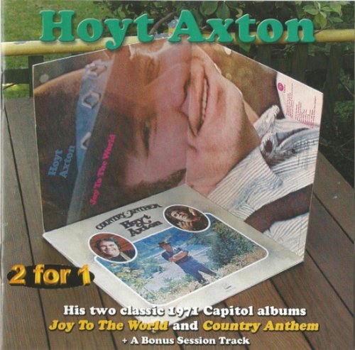Hoyt Axton – Joy To The World / Country Anthem (Reissue) (1971/2001)