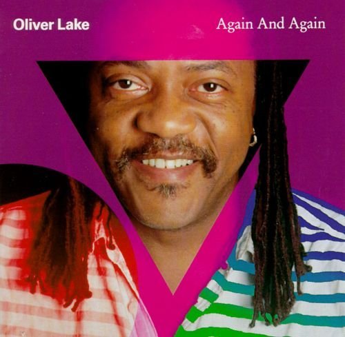 Oliver Lake - Again And Again (1991)