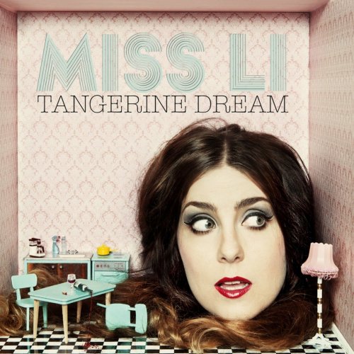 Miss Li - Tangerine Dream (2012)