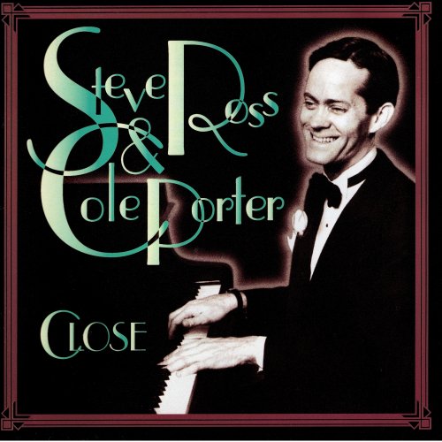 Steve Ross - Steve Ross & Cole Porter - Close (2021) Hi-Res