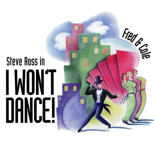 Steve Ross - I Won't Dance! (2021) Hi-Res