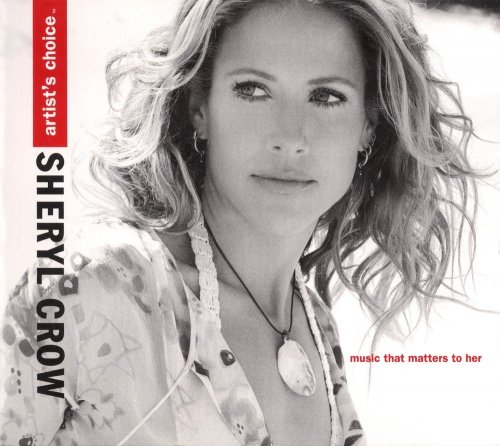 Various Artists - Sheryl Crow – Sheryl Crow (Music That Matters To Her) (Deluxe Edition) (2006)