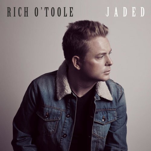 Rich O'Toole - Jaded (2014)