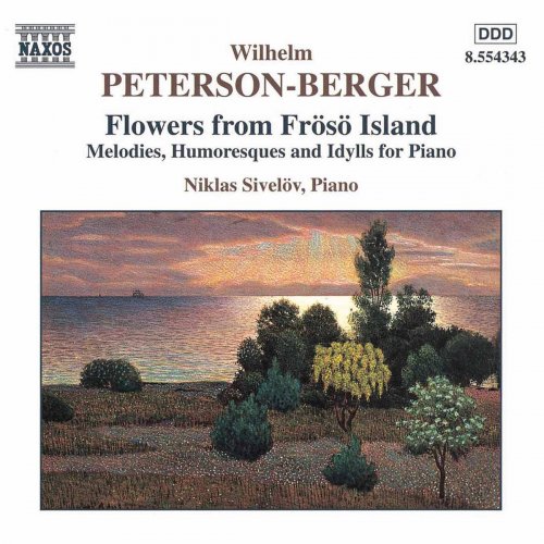Niklas Sivelov - Peterson-Berger: Flowers From Froso Island (1999)
