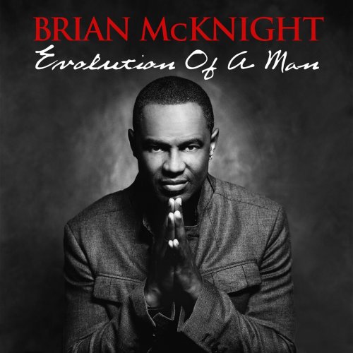 Brian McKnight - Evolution Of A Man (2009)