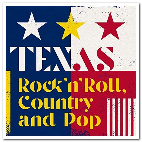 VA - Texas Rock'n'Roll, Country and Pop (2020)