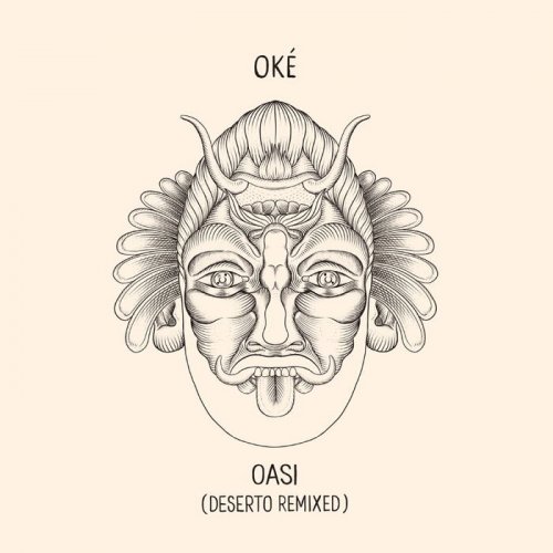 oké - Oasi (Deserto Remixed) (2021)