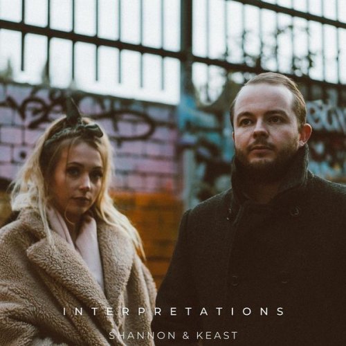 Shannon & Keast - Interpretations (2021)