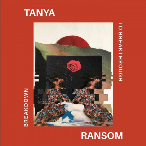 Tanya Ransom - Breakdown To Breakthrough (2021)