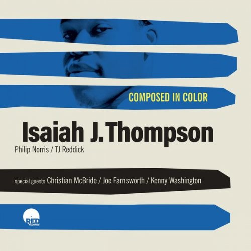 Isaiah J. Thompson - Composed in Color (2021)