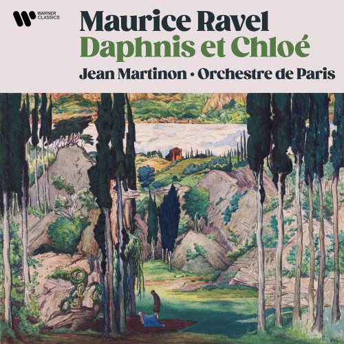 Jean Martinon - Ravel: Daphnis et Chloé (1975/2021) [Hi-Res]