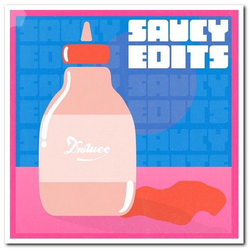 VA - Saucy Edits (2021) [Hi-Res]