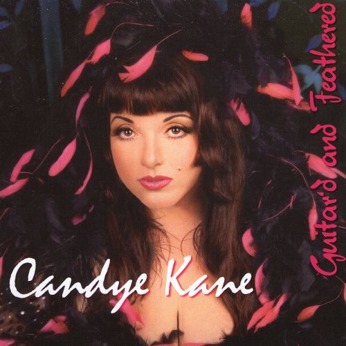 Candye Kane - Guitar'd And Feathered (2007)