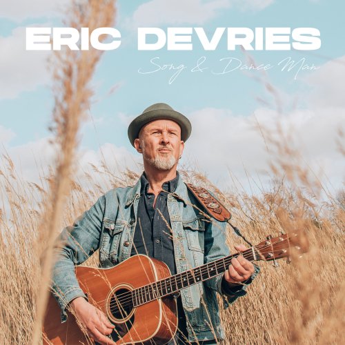 Eric Devries - Song & Dance Man (2021)