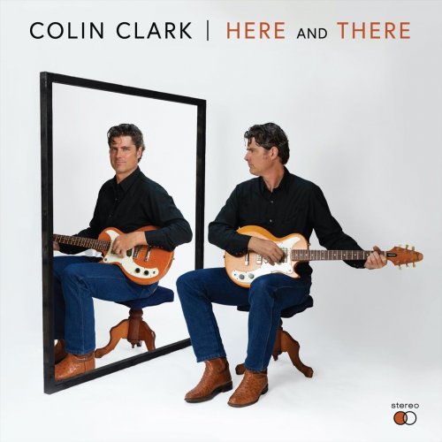 Colin Clark - Here And There (2021)