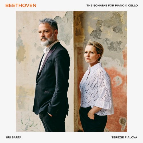 Terezie Fialová, Jiří Bárta - Beethoven: The Sonatas for Piano and Cello (2021)