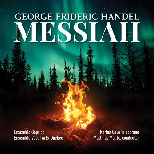 Ensemble Caprice - Handel: Messiah, HWV 56 (2021) Hi-Res