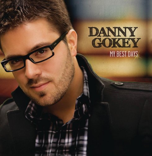 Danny Gokey - My Best Days (2010)