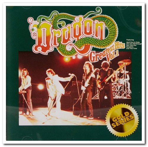 Dragon - Greatest Hits Vol. 1 (1979) [Reissue 2018]