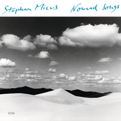 Stephan Micus - Nomad Songs (2015)
