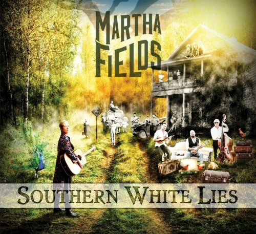 Martha Fields - Southern White Lies (2016)