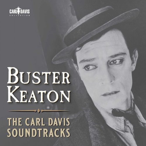 Carl Davis - Buster Keaton: The Carl Davis Soundtracks (Music Inspired by the Films) (2021)