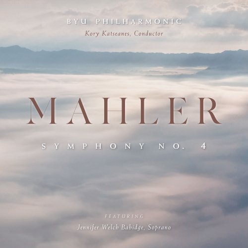 BYU Philharmonic Orchestra - Mahler: Symphony No. 4 in G Major (Live) (2021) Hi-Res