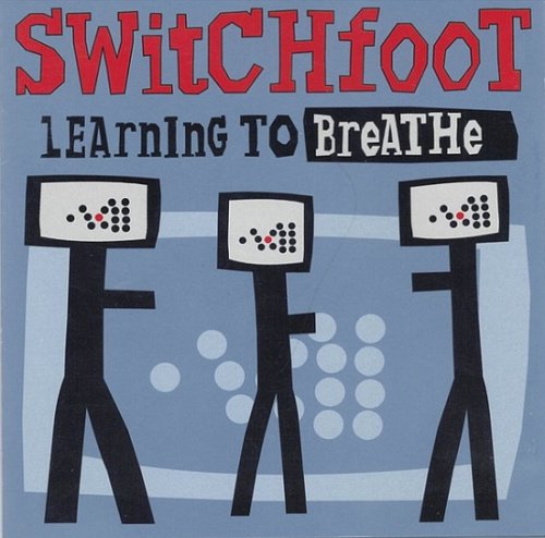 Switchfoot - Learning to Breathe (2000)