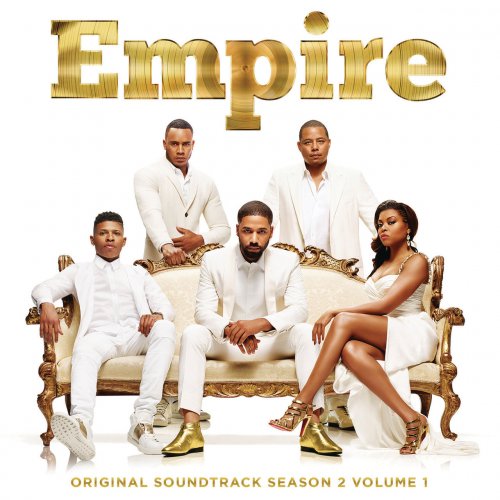 Empire Cast - Empire: Original Soundtrack, Season 2 Volume 1 (Deluxe Edition) (2015)