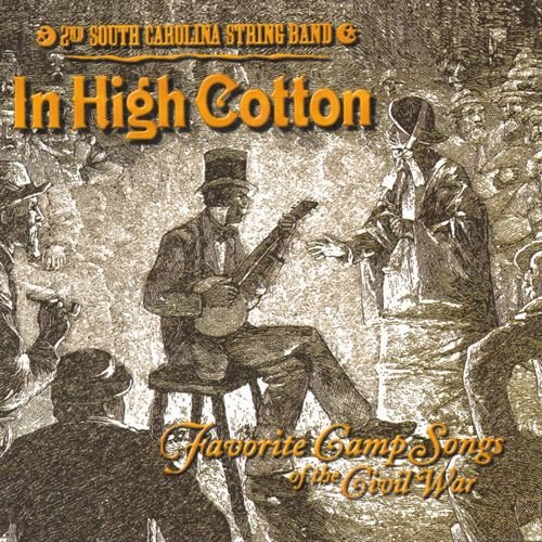 2nd South Carolina String Band - In High Cotton (2002)