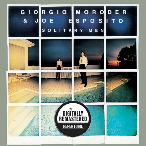 Giorgio Moroder & Joe Esposito - Solitary Men (Remastered) (1983/2011)