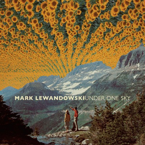 Mark Lewandowski - Under One Sky (2021)