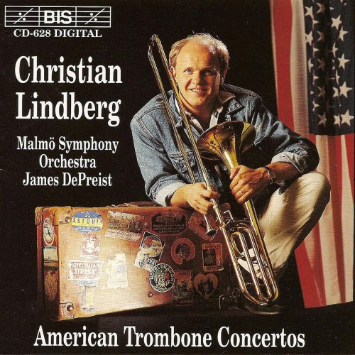 Christian Lindberg, Malmö Symphony Orchestra, James DePreist - American Trombone Concertos (1993)