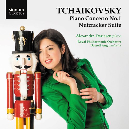 Alexandra Dariescu, Darrell Ang & Royal Philharmonic Orchestra - Tchaikovsky: Piano Concerto No. 1 - Nutcracker Suite (2016) [Hi-Res]