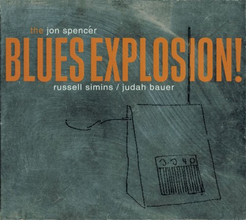 The Jon Spencer Blues Explosion - Orange + Experimental Remixes (Reissue, Remastered) (2010)