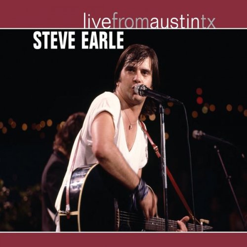 Steve Earle - Live From Austin, TX (2017) [Hi-Res]