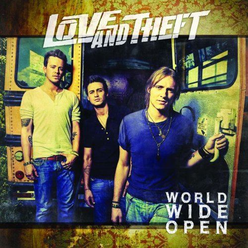 Love and Theft - World Wide Open (2009)