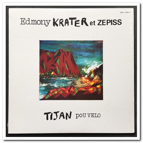 Edmond Krater Et Zepiss - Tijan Pou Velo (1980) [LP Reissue Limited Edition 2016]