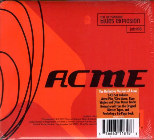 The Jon Spencer Blues Explosion - Acme + Extra-Acme (Reissue) (2010)