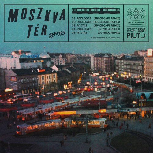 Balázs Temesvári - Moszkva Tér (+Remixes) (Original Movie Soundtrack) (2021)