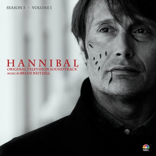 Brian Reitzell - Hannibal Season 3: Vol. 1 (2015)