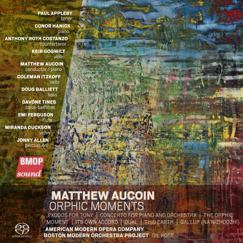 Boston Modern Orchestra Project - Matthew Aucoin: Orphic Moments (2021)