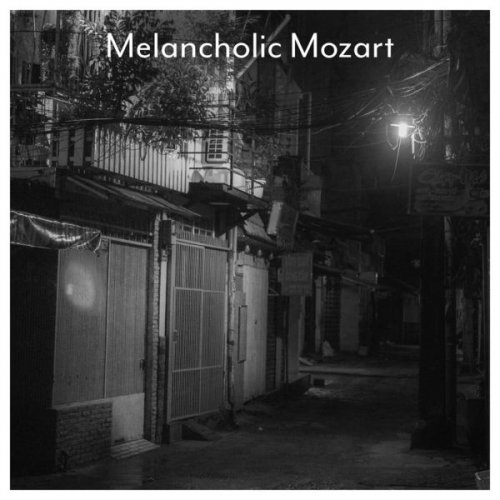 VA - Melancholic Mozart (2021) FLAC