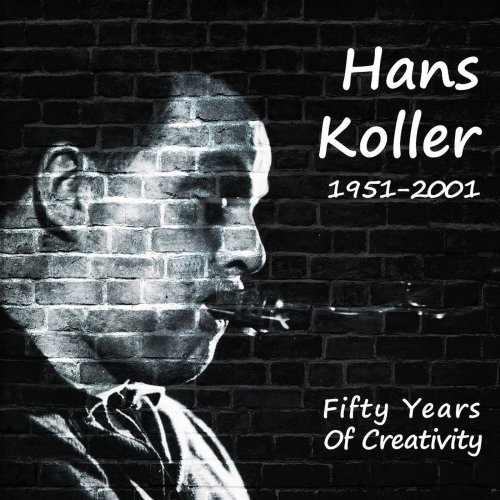 Hans Koller - 1951-2001, Fifty Years of Creativity (2021)