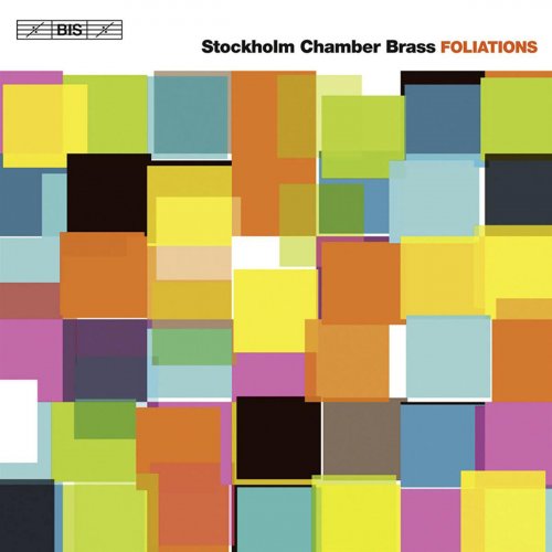 Christian Lindberg, Stockholm Chamber Brass - Foliations (2009)