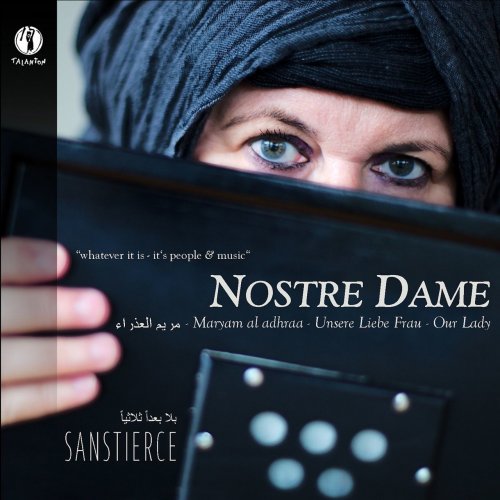 Dominik Schneider & Ensemble Sanstierce - Nostre Dame (2016)