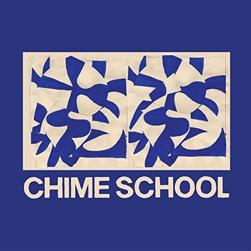 Chime School - Chime School (2021) Hi Res