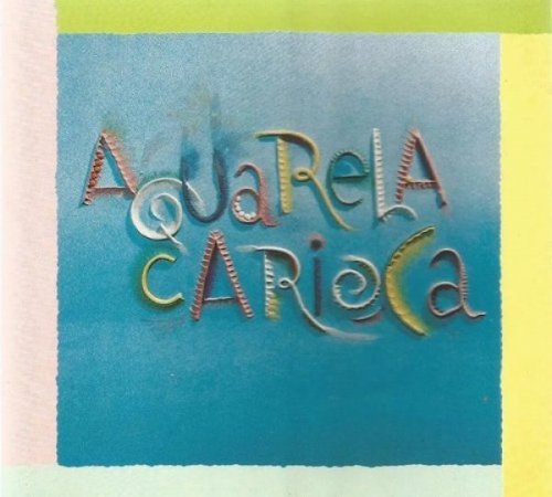 Aquarela Carioca - Aquarela Carioca (1989) FLAC