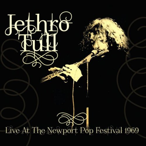 Jethro Tull - Live At The Newport Pop Festival 1969 (2021)