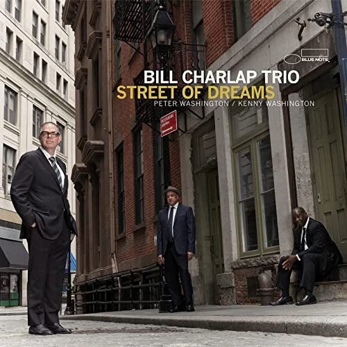 Bill Charlap Trio - Street Of Dreams (2021) [Hi-Res]